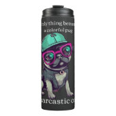 Alleen iets beters dan een kleurrijke pug? Sarcast Thermosbeker (Voorkant)