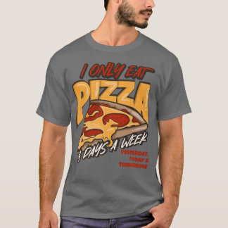 Alleen ik eet 3 dagen per week 2351330 Pizza T-shirt