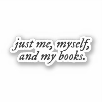Alleen ik, mezelf en mijn boeken sticker