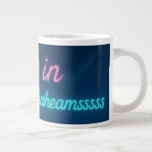 Alleen in dromen (Drehahehaheams) Grote Koffiekop (Rechts)