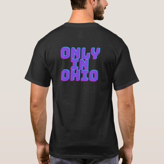 Alleen in Ohio T-shirt (Achterkant)