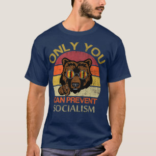 Alleen je kunt socialisme voorkomen t-shirt