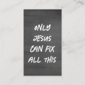 Alleen Jesus kan al dit Christelijke krijtbord rep Visitekaartje (Voorkant)