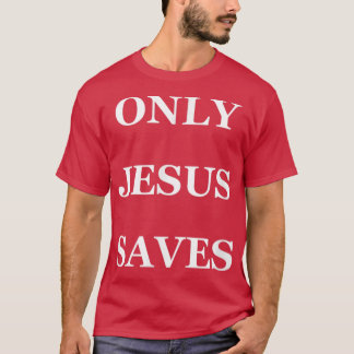 ALLEEN JESUS SAVES t T-shirt