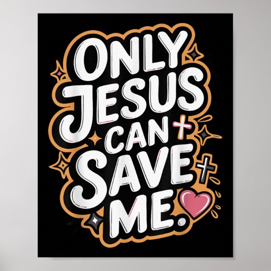 Alleen Jezus kan me redden Poster (Voorkant)