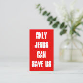 Alleen Jezus kan ons evangelbericht redden Visitekaartje (Staand voorkant)