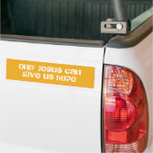 Alleen Jezus kan ons hoop Christelijke boodschap g Bumpersticker (Op Truck)