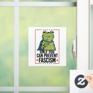 Alleen jij kan fascisme voorkomen Democratische US Raamsticker