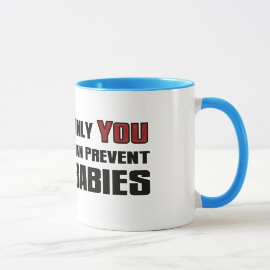 Alleen jij kunt baby's voorkomen mok (Rechts)