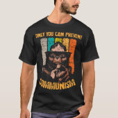 Alleen jij kunt communisme voorkomen Grappig kampe T-shirt (Voorkant)