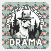Alleen jij kunt Drama Lama Forest voorkomen Vierkante Sticker (Voorkant)
