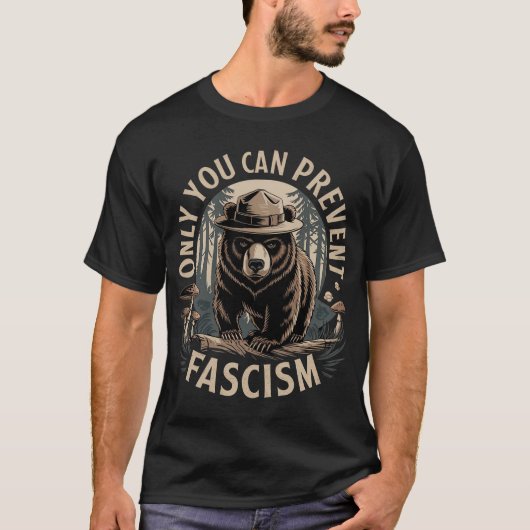Alleen jij kunt fascisme voorkomen t-shirt (Voorkant)
