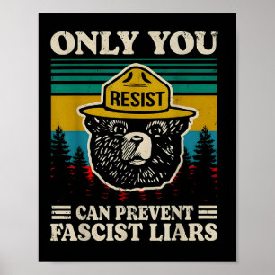 Alleen jij kunt fascistische leugenaars voorkomen poster