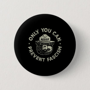 Alleen jij kunt het fascisme Beer weerstaan aan de Ronde Button 5,7 Cm
