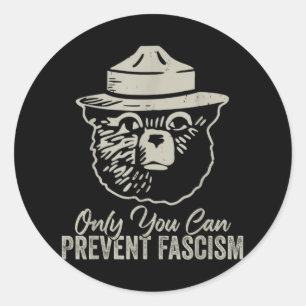 Alleen jij kunt het fascisme Beer weerstaan aan de Ronde Sticker