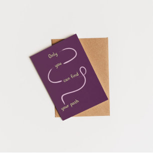 Alleen jij kunt je weg inspirerend vinden briefkaart