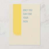 Alleen jij kunt je weg inspirerend vinden briefkaart (Voorkant)