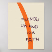 Alleen jij kunt je weg inspirerend vinden poster (Voorkant)