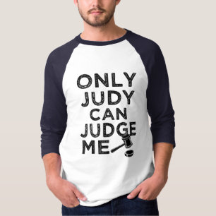 Alleen Judy kan me beoordelen op het shirt van gra