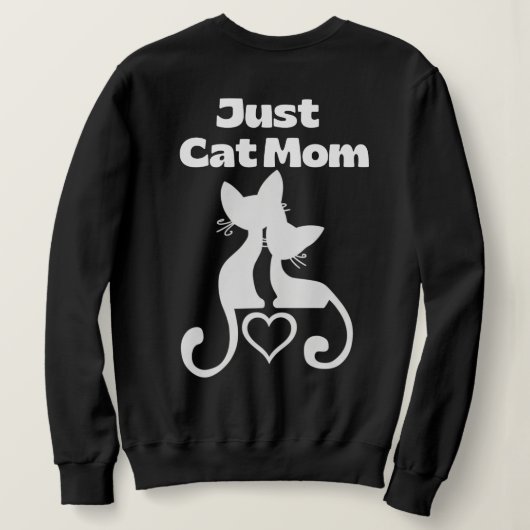 Alleen Kat Moeder Sweatshirt (Design achterkant)