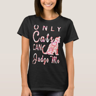 Alleen katten kunnen me oordelen katten mam liefde t-shirt