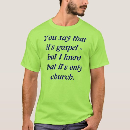 Alleen kerk t-shirt (Voorkant)