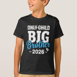 Alleen kind doorgehaald grote broer 2026 t-shirt