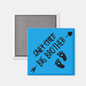 Alleen kind doorgestreept nu grote broer magneet (Voorkant / Achterkant)