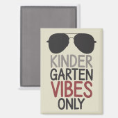 Alleen Kindergarten Vibes Terug naar school Magneet (Voorkant / Achterkant)