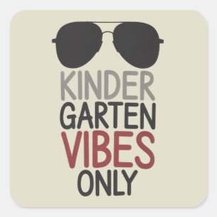 Alleen Kindergarten Vibes Terug naar school Vierkante Sticker