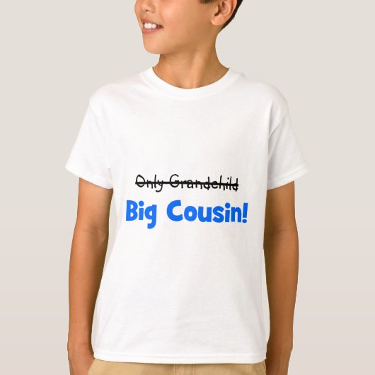 Alleen kleinkind -> GROTE COUSIN! T-shirt (Voorkant)