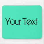 ALLEEN KLEUR / munt   jouw tekst Muismat<br><div class="desc">Alleen kleursamenstelling door EDDA Fröhlich | Sjabloon: achtergrondkleur voor jouw tekst of afbeelding | Trend: kleur je leven. | U mist andere kleuren,  producten of design? Neem contact met mij op: contact@eddart.de</div>