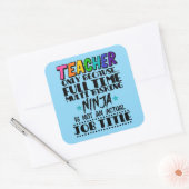 Alleen leraar omdat fulltime multitasking Ninja Vierkante Sticker (Envelop)