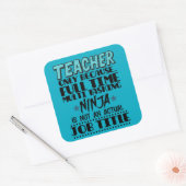 Alleen leraar omdat fulltime multitasking Ninja Vierkante Sticker (Envelop)