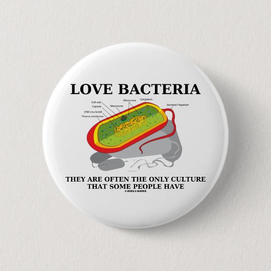 Alleen liefdesbacteriën cultuur Sommige mensen heb Ronde Button 5,7 Cm (Voorkant)