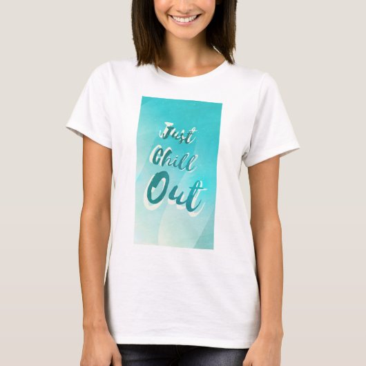 Alleen maar Chill Out T-shirt (Voorkant)