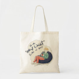 Alleen maar een soort van dag tote bag