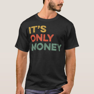 Alleen Maar Geld Gokker Grappig Gokken Gokken Spor T-shirt