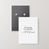 Alleen, maar nooit verveeld button (Voorkant / Achterkant)