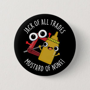 Alleen maar prut mustard donkere achtergrond ronde button 5,7 cm