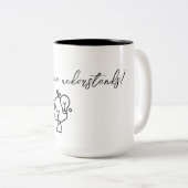 Alleen mama begrijpt het! tweekleurige koffiemok (Voorkant rechts)