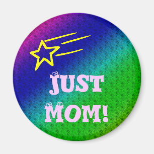 Alleen mama Superstar Magneet