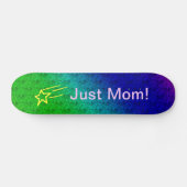Alleen mama Superstar Persoonlijk Skateboard (Horizontaal)