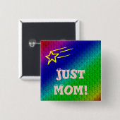 Alleen mama Superstar Vierkante Button 5,1 Cm (Voorkant /achterkant)