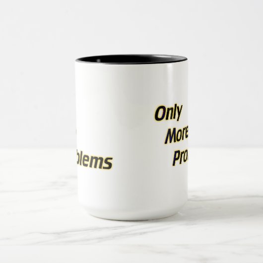 Alleen meer problemen mok (Midden)