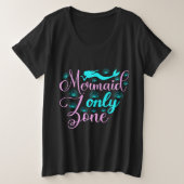 Alleen Mermaid Zone Grote Maat T-shirt (Design voorkant)