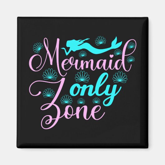 Alleen Mermaid Zone Magneet (Voorkant)