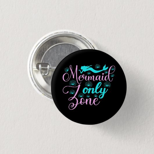Alleen Mermaid Zone Ronde Button 3,2 Cm (Voorkant /achterkant)