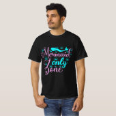 Alleen Mermaid Zone T-shirt (Voorkant volledig)