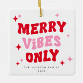 Alleen Merry Vibes | Moderne Retro Kerstfoto Keramisch Ornament (Voorkant)